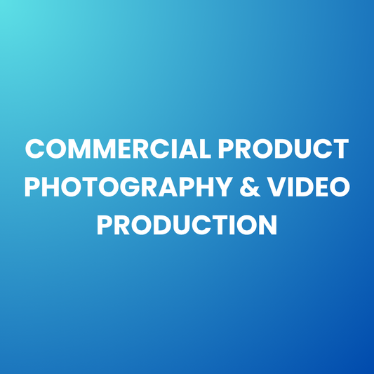 COMMERCIAL PRODUCT PHOTOGRAPHY & VIDEO PRODUCTION